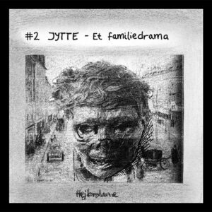 #2 Jytte - Et familiedrama